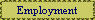 Employment