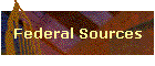 Federal Sources