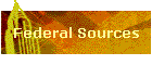 Federal Sources