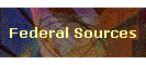 Federal Sources