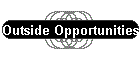 Outside Opportunities