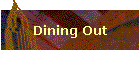 Dining Out