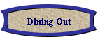 Dining Out