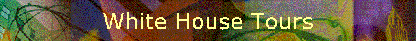 White House Tours